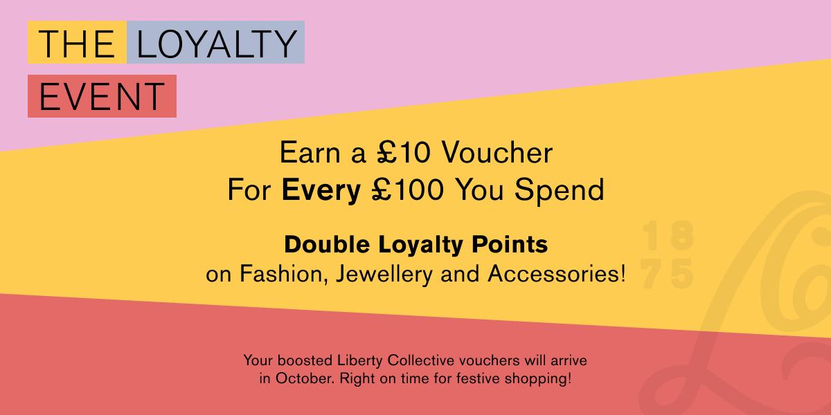 Earn a £10 voucher for every £100 you soend. Double loyalty points on Fashio, Jewellery and Accessories